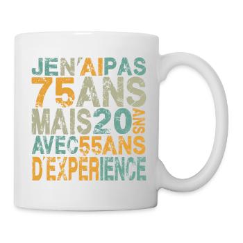 Je n'ai pas 75 ans, anniversaire 75 ans - Mug blanc - blanc - Droite