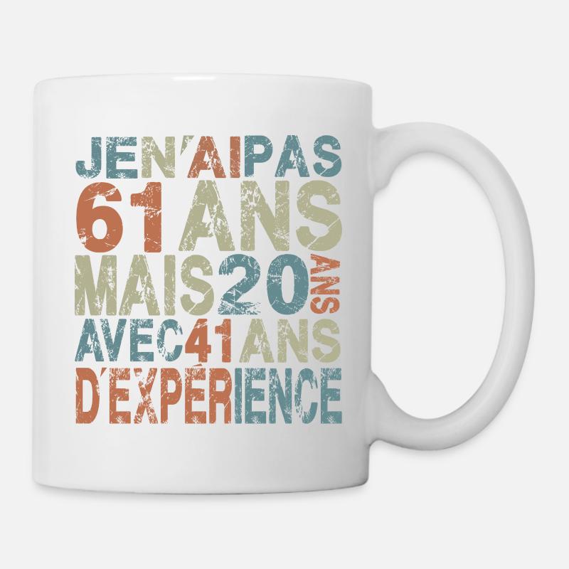 Je n'ai pas 61 ans mais 20 ans anniversaire 61 ans - Mug blanc - blanc