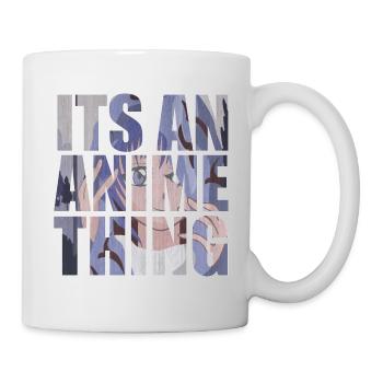Its an anime thing with anime girl in the background - Mug - white - Right