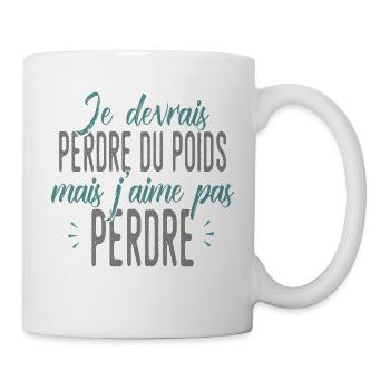 PERDRE DU POIDS MAIS J'AIME PAS PERDRE humour - Mug blanc - blanc - Droite