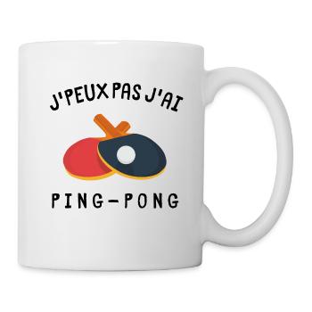 J peux pas j ai ping pong - Mug blanc - blanc - Droite