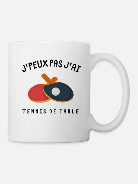 Je peux pas j ai tennis de table - Mug blanc - blanc