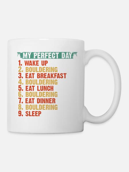 Bouldern Bouldern Geschenk - Tasse - Weiß