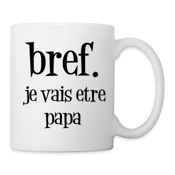 T-shirt bref je vais être papa cadeau - Mug blanc - blanc - Droite