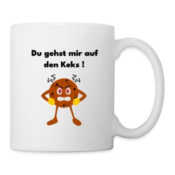 Du gehst mir auf den Keks! - Tasse - Weiß - Rechts