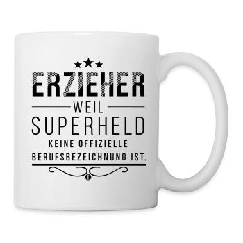 Erzieher - Superheld - Geschenk für Erzieher - Tasse - Weiß - Rechts