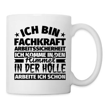 Fachkraft Arbeitssicherheit Geschenk lustig Himmel - Tasse - Weiß - Rechts