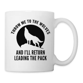 Throw Me To The Wolves - Mug - white - Right