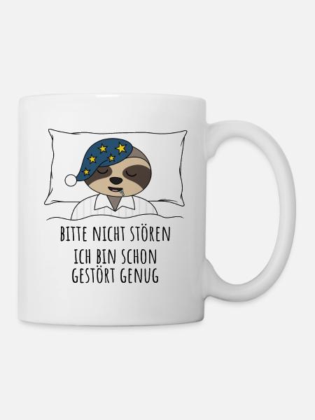 Faultier Bitte nicht stören schon gestört genug - Tasse - Weiß