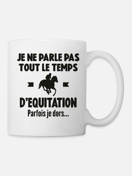 Je Ne Parle Pas Tout Le Temps D'équitation Cadeau - Mug blanc - blanc