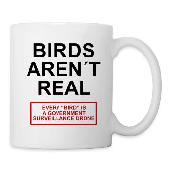 Birds Aren't Real - Tasse - Weiß - Rechts