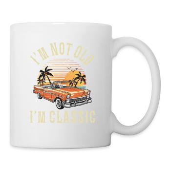 I'm Not Old I'm Classic Vintage Funny Car Graphic - Mug - white - Right
