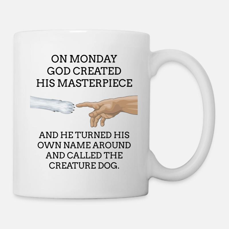 Gottes Meisterstück - weisse Hunde Edition - Tasse - Weiß