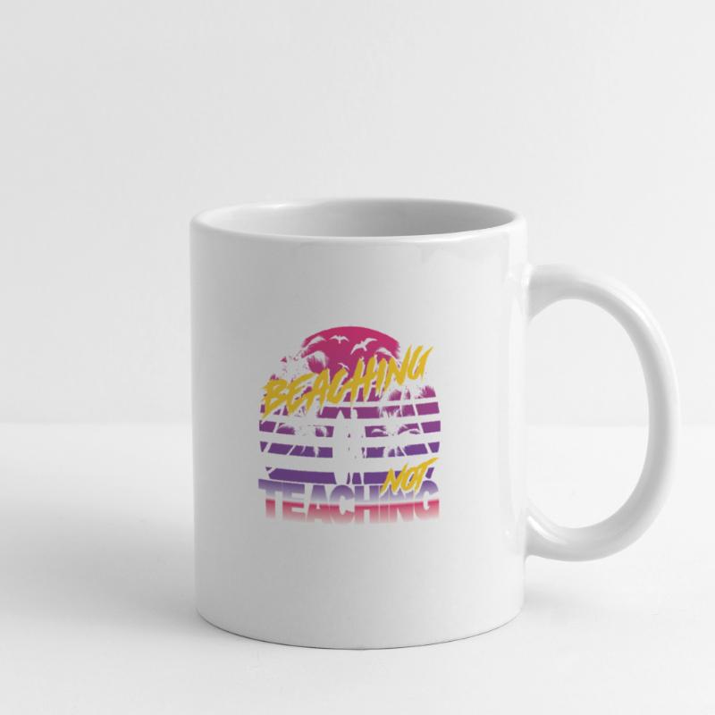 Beaching not Teaching Tasse