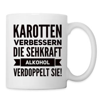Alkohol Verdoppelt Die Sehkraft Lustiger Spruch - Tasse - Weiß - Rechts