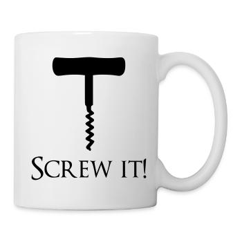 Screw it! - Mug - white - Right