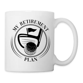 My Retirement Plan Golf Player Golfing Golf Course - Tasse - Weiß - Rechts