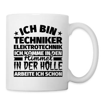Techniker Elektrotechnik Geschenk lustig Himmel Hö - Tasse - Weiß - Rechts