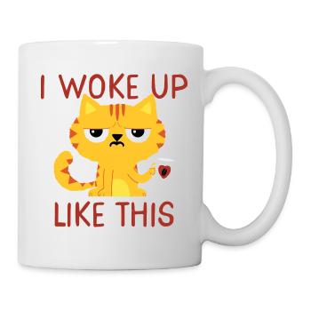 I woke up like this - Sleep Shirt Morning Muffle - Mug - white - Right