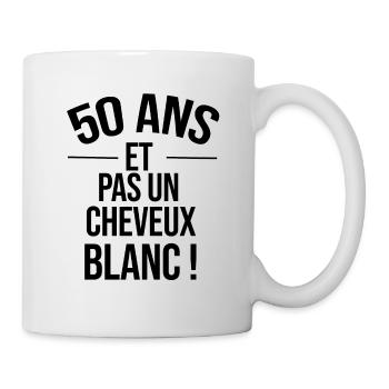 50 ans et pas un cheveux blanc cadeau humour papa - Mug blanc - blanc - Droite