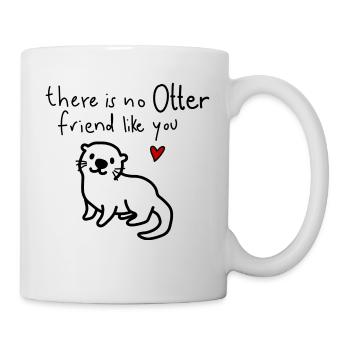 No OTTER friend like you - Mug - white - Right