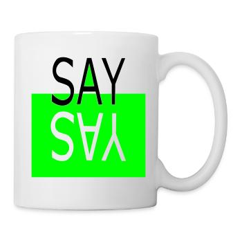 SAY YAS - Mug - white - Right