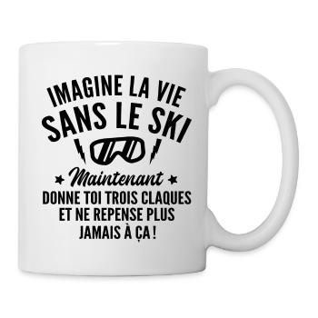 imagine la vie sans le ski / humour ski - Mug blanc - blanc - Droite