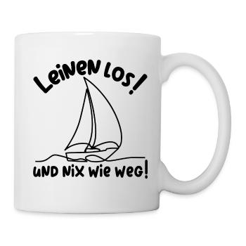 Leinen los - Segelboot und Seglerspruch - Tasse - Weiß - Rechts