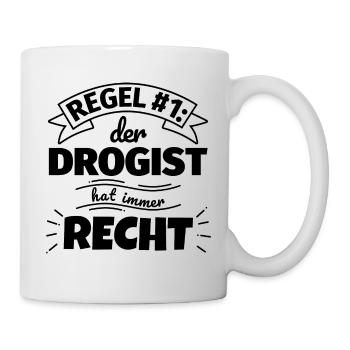 Drogist Geschenke – Hat immer Recht - Tasse - Weiß - Rechts