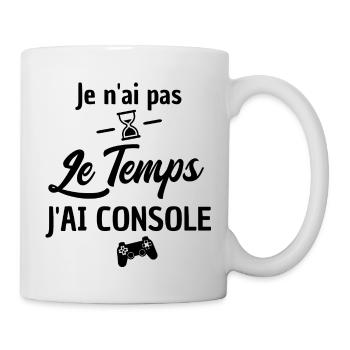 pas le temps j ai console - Mug blanc - blanc - Droite