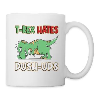T-Rex Hates Push-ups Push-ups Funny Humor - Mug - white - Right