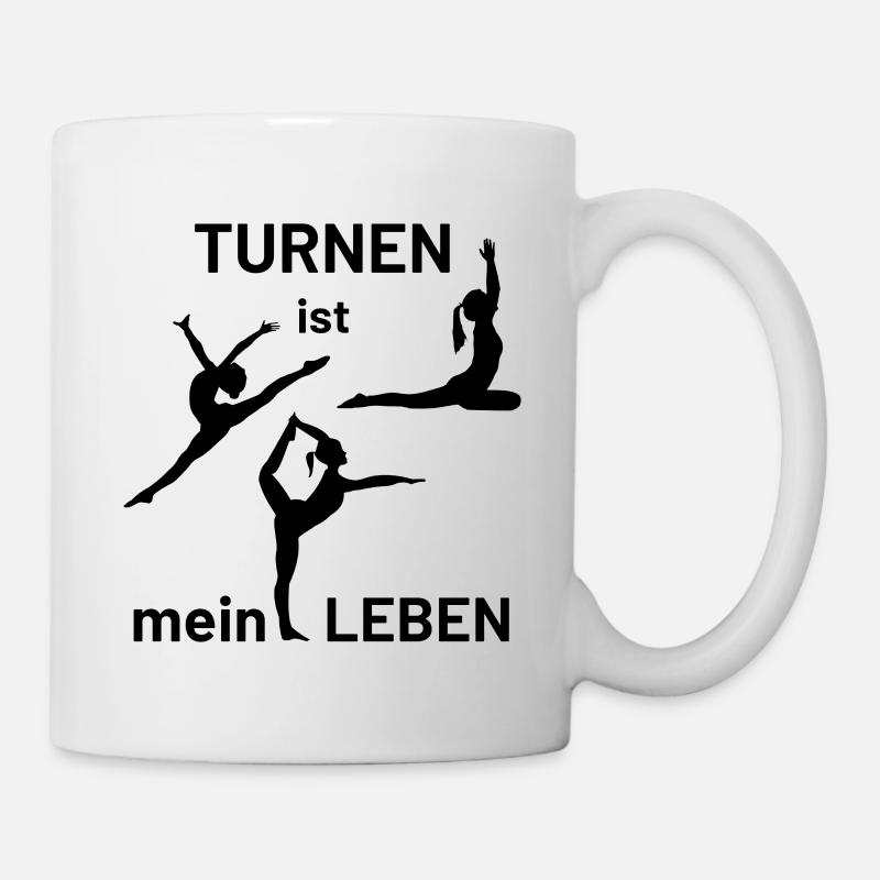 Turnen ist mein Leben , Gymnastik - Tasse - Weiß