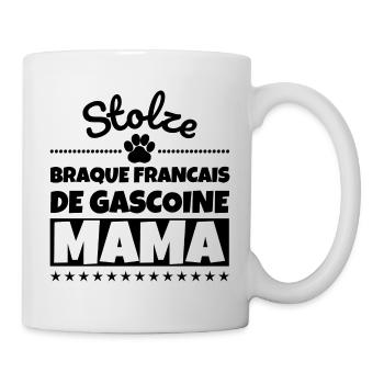 Stolze Braque Francais de Gascoine Mama - Tasse - Weiß - Rechts