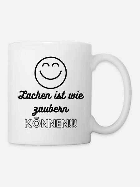 Lachen ist wie zaubern Können - Tasse - Weiß