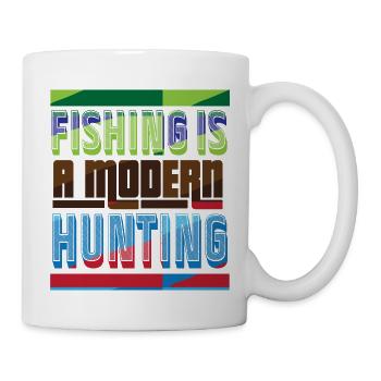 2 Fishing is a modern hunting - Mug - white - Right