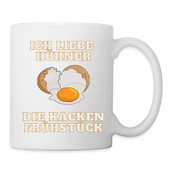 Funny Chicken Spruch - Tasse - Weiß - Rechts