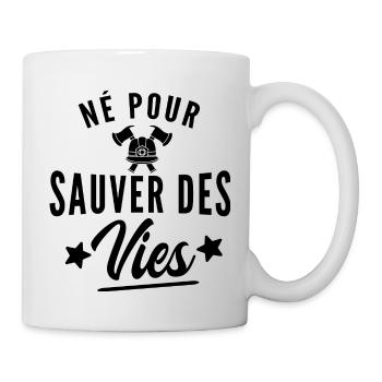 né pour sauver des vies / cadeau humour pompier - Mug blanc - blanc - Droite