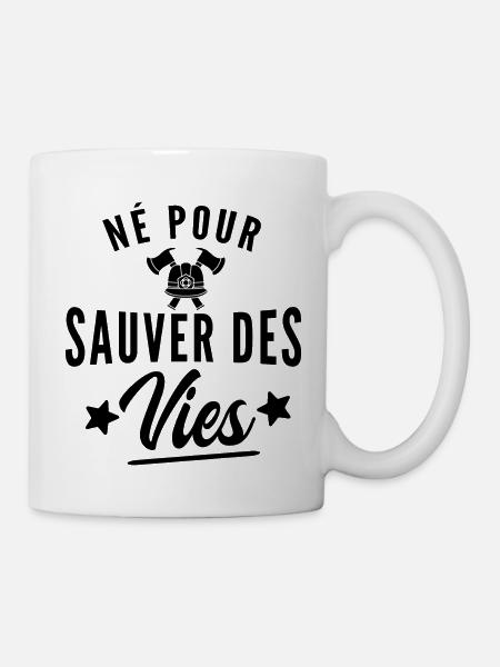 né pour sauver des vies / cadeau humour pompier - Mug blanc - blanc