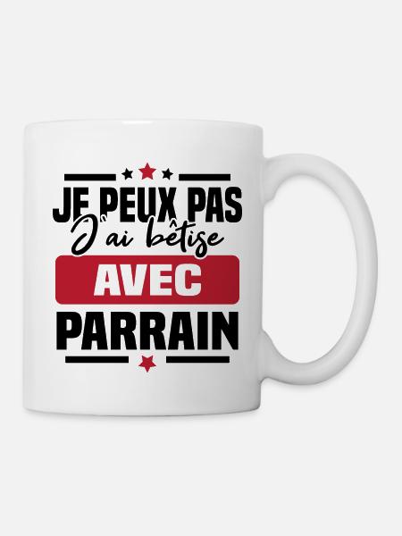 Je peux pas j ai bêtise avec parrain - Mug blanc - blanc