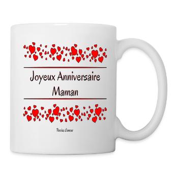 Mug joyeux anniversaire maman Cadeau original - Mug blanc - blanc - Droite