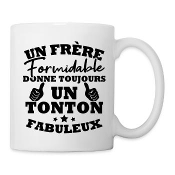 Frère formidable donne toujours un tonton fabuleux - Mug blanc - blanc - Droite