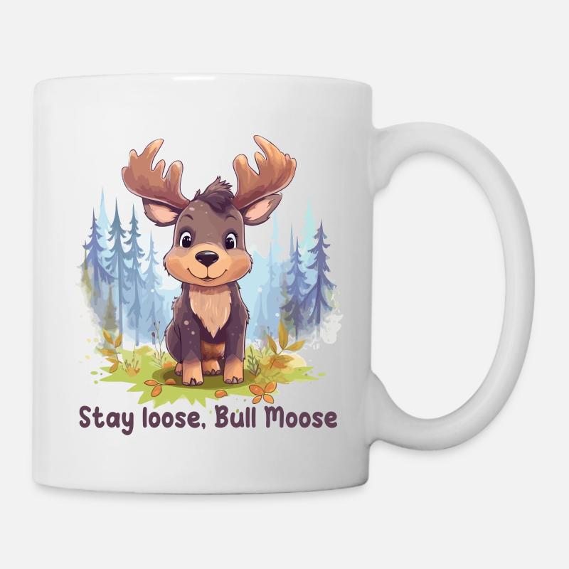 Stay loose, Bull Moose - Mug blanc - blanc