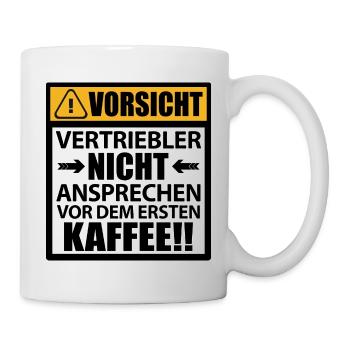 Vertriebler Vertriebsmitarbeiter Sprüche Lustig - Tasse - Weiß - Rechts