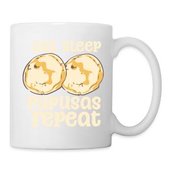 Eat Sleep Pupusas Repeat - Tasse - Weiß - Rechts