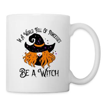 Hexe, Halloween, Sei eine Hexe, Herbststimmung - Tasse - Weiß - Rechts