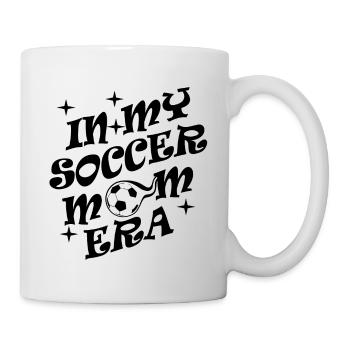 In meiner Soccer Mom-Ära - Tasse - Weiß - Rechts