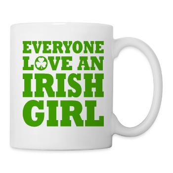 Everyone loves an irish girl - Tasse - Weiß - Rechts