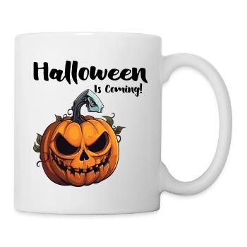 Halloween is Coming - Happy Halloween - Mug - white - Right