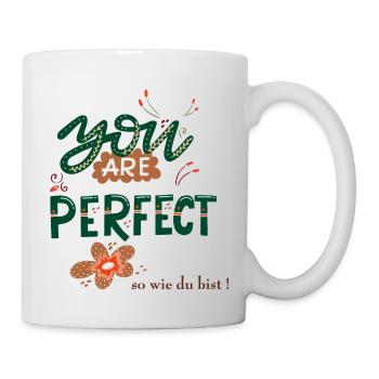 you are perfect - Tasse - Weiß - Rechts