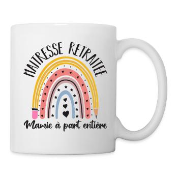 Maitresse retraitée mamie à part entière cadeau - Mug blanc - blanc - Droite